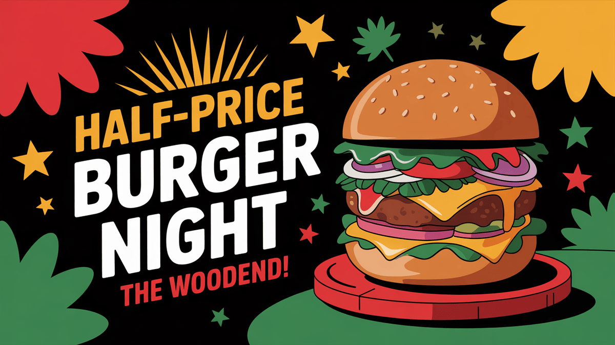Half Price Burger Night at The Woodend! Carvery & Full Menu also Available (Huthwaite)